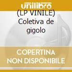 (LP VINILE) Coletiva de gigolo cd