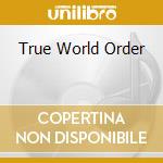 True World Order cd