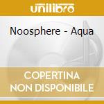 Noosphere - Aqua cd