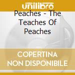 Peaches - The Teaches Of Peaches cd