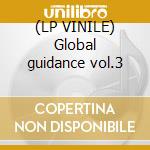 (LP VINILE) Global guidance vol.3 cd