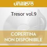 Tresor vol.9 cd musicale