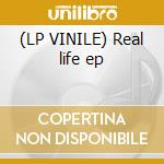(LP VINILE) Real life ep cd
