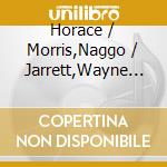 Horace / Morris,Naggo / Jarrett,Wayne Andy - Showcase cd