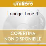 Lounge Time 4 cd