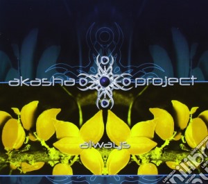 Akasha Project - Always cd musicale di Akasha Project