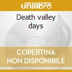 Death valley days cd