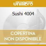 Sushi 4004 cd musicale