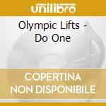 Olympic Lifts - Do One cd