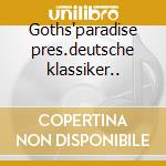 Goths'paradise pres.deutsche klassiker.. cd