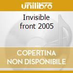 Invisible front 2005 cd