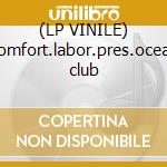 (LP VINILE) Komfort.labor.pres.ocean club cd