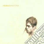 Nikakoi - Sestrichka cd