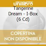 Tangerine Dream - I-Box (6 Cd) cd musicale di TANGERINE DREAM
