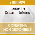 Tangerine Dream - Inferno cd