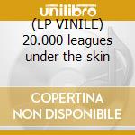 (LP VINILE) 20.000 leagues under the skin cd