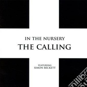In The Nursery - The Calling cd musicale di In the nursery