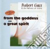 Robert Gass & On Wings Of Song - From The Goddess / O Great Spirit cd