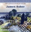 James Asher - Dance Of The Light / Rivers Of Life (2 Cd) cd