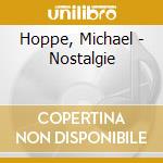 Hoppe, Michael - Nostalgie cd