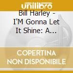 Bill Harley - I'M Gonna Let It Shine: A Gathering Of Voices For Freedom cd
