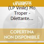 (LP Vinile) Mo Troper - Dilettante (Red Coloured Vinyl) vinile