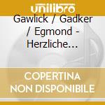 Gawlick / Gadker / Egmond - Herzliche Grusse Bruno cd