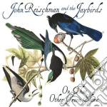 John Reischman & Jaybirds - On That Other Green Shore cd