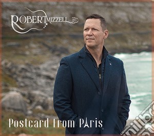 Robert Mizzell - Postcard From Paris cd musicale