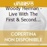 Woody Herman - Live With The First & Second Herds cd