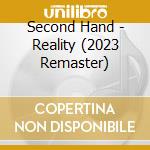 Second Hand - Reality (2023 Remaster) cd