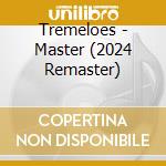 Tremeloes - Master (2024 Remaster) cd