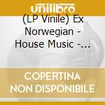(LP Vinile) Ex Norwegian - House Music - Blue vinile