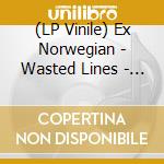 (LP Vinile) Ex Norwegian - Wasted Lines - Pink vinile
