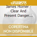 James Horner - Clear And Present Danger (2 Cd)