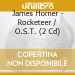 James Horner - Rocketeer / O.S.T. (2 Cd) cd