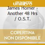 James Horner - Another 48 Hrs / O.S.T. cd