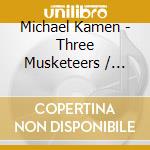 Michael Kamen - Three Musketeers / O.S.T. cd