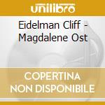 Eidelman Cliff - Magdalene Ost cd