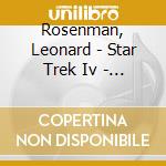 Rosenman, Leonard - Star Trek Iv - The Voyage Home / O.S.T. cd