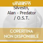 Silvestri, Alan - Predator / O.S.T. cd