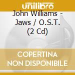 John Williams - Jaws / O.S.T. (2 Cd) cd musicale