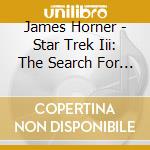 James Horner - Star Trek Iii: The Search For Spock / O.S.T. (2 Cd) cd