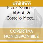 Frank Skinner - Abbott & Costello Meet Frankenstein / Keystone cd