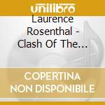 Laurence Rosenthal - Clash Of The Titans (2 Cd) cd