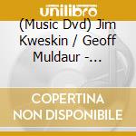 (Music Dvd) Jim Kweskin / Geoff Muldaur - Chasin' Gus' Ghost cd