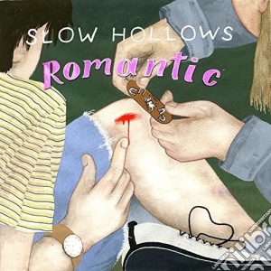 (LP Vinile) Slow Hollows - Romantic lp vinile di Slow Hollows