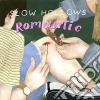 (LP Vinile) Slow Hollows - Romantic cd
