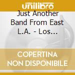 Just Another Band From East L.A. - Los Lobos cd