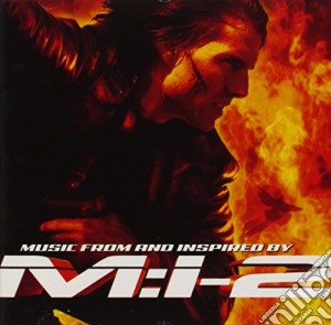 Mission Impossible 2: Music From And Inspired By cd musicale
